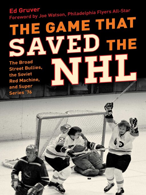 Title details for Game That Saved the NHL by Ed Gruver - Wait list